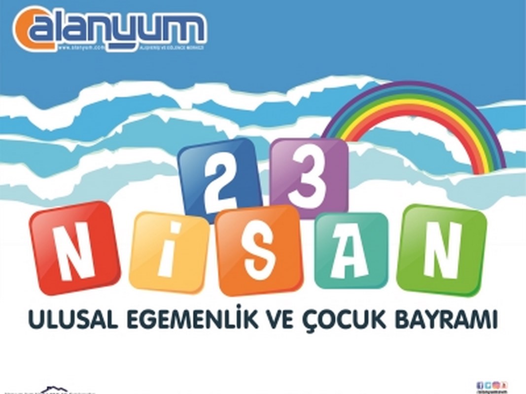 23 Nisan Ulusal Egemenlik ve Çocuk Bayramı kutlu olsun!